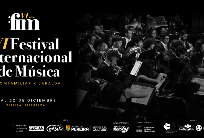 VI FESTIVAL INTERNACIONAL DE MÚSICA COMFAMILIAR