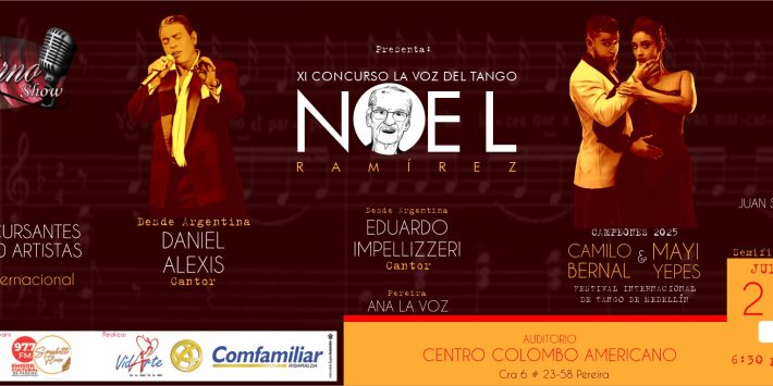 XI Concurso la Voz del Tango Noel Ramirez