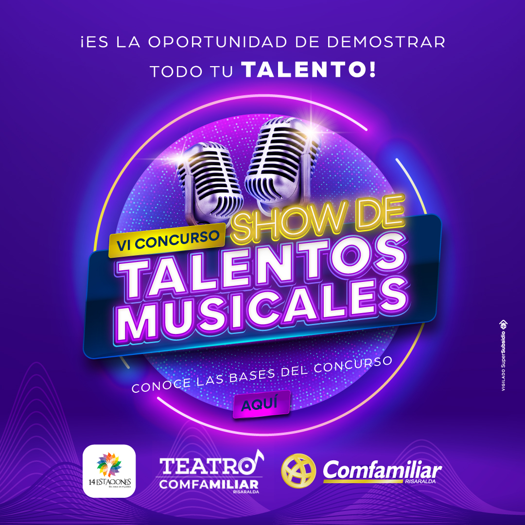 Concurso Talentos Musicales Afiliados y Beneficiarios Comfamiliar Risaralda 2022