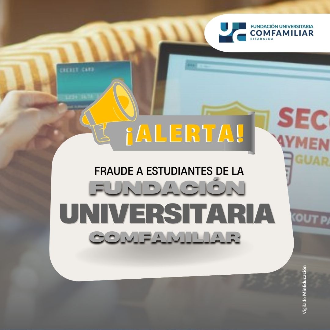 Alerta: Estudiantes de la Fundación Univeristaria Comfamiliar compartimos los medios de pago.